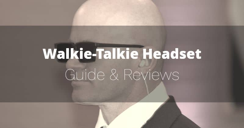 Walkie-Talkie Headset & Earpiece