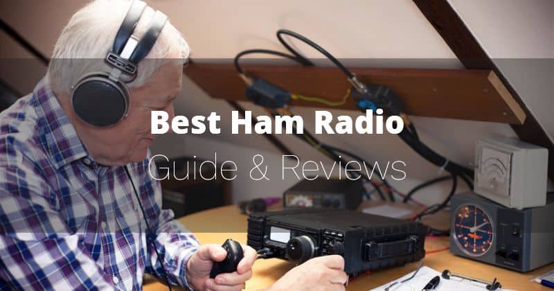 Best Ham Radio 2021 – Buyer’s Guide and Reviews