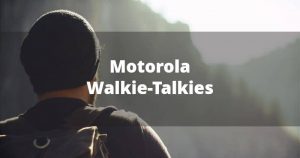 Motorola Walkie-Talkies