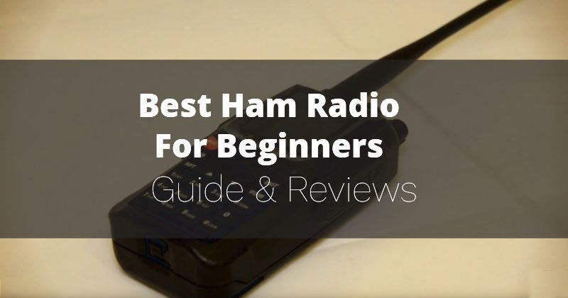 The Best Ham Radio For Beginners 2022