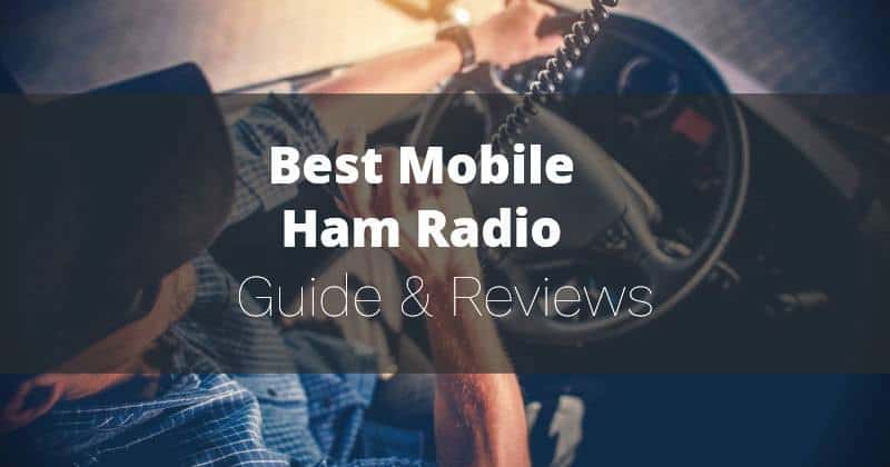 The Best Mobile Ham Radios in 2021
