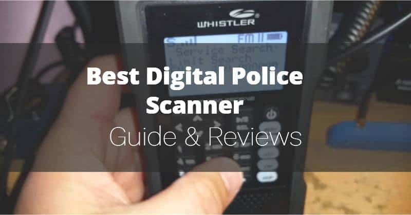 The Best Digital Police Scanner in 2021