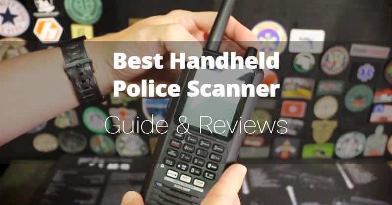 The Best Handheld Police Scanner 2021