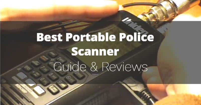 Best Portable Police Scanner 2022